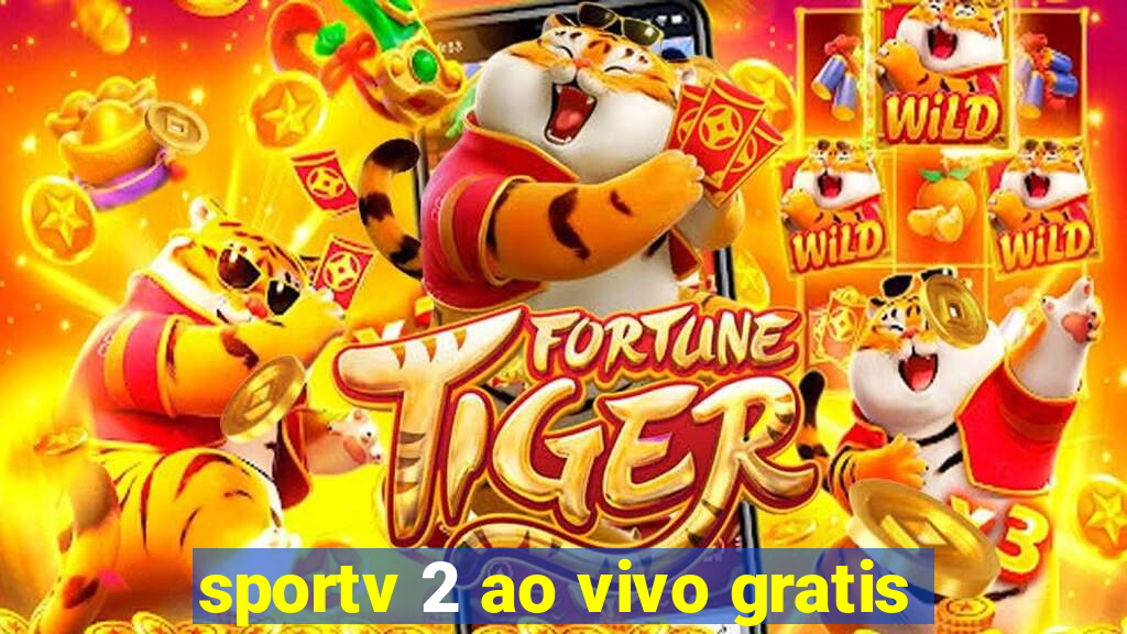 sportv 2 ao vivo gratis